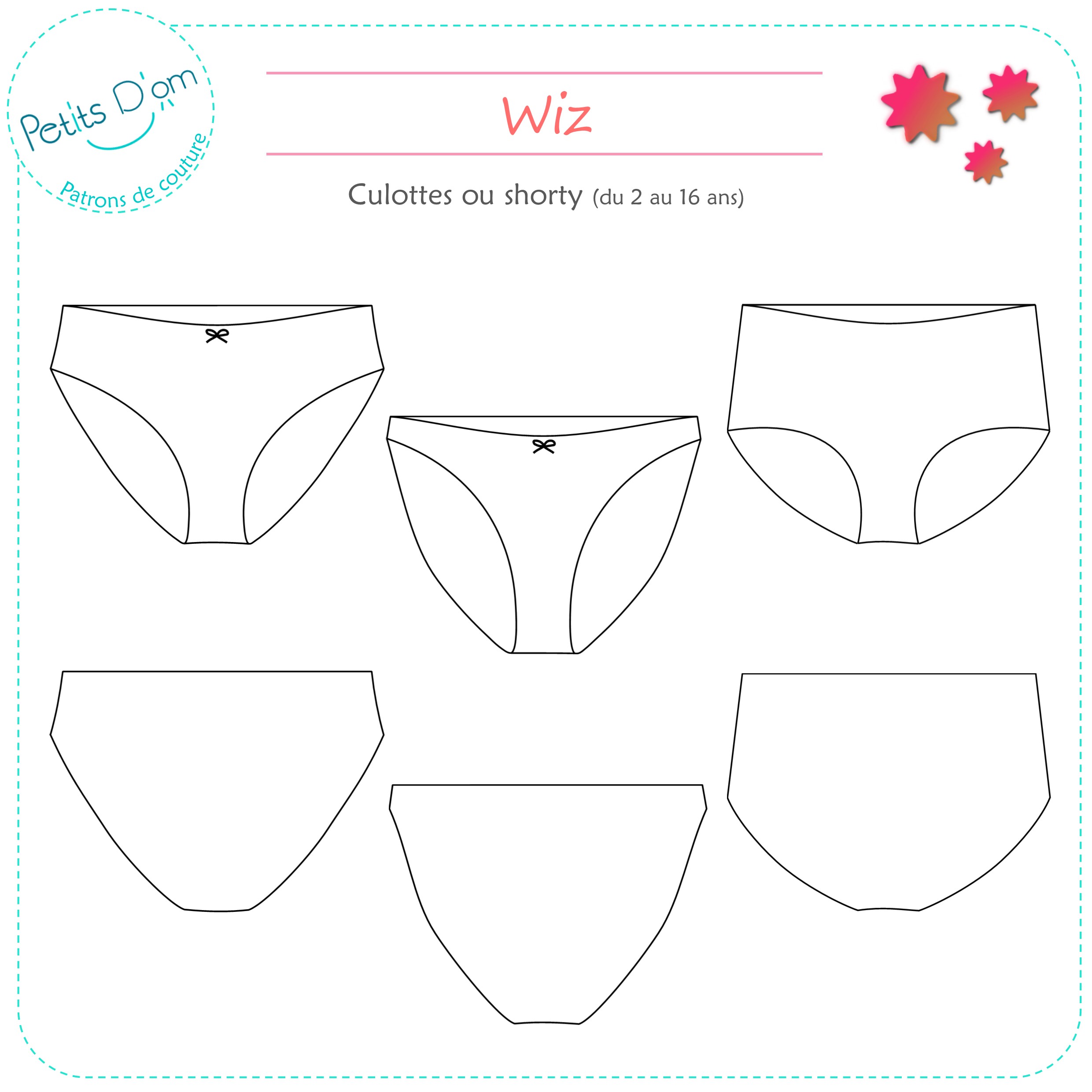 WIZ – Patron de culotte ou shorty du 2 au 16 ans - Petits D'om