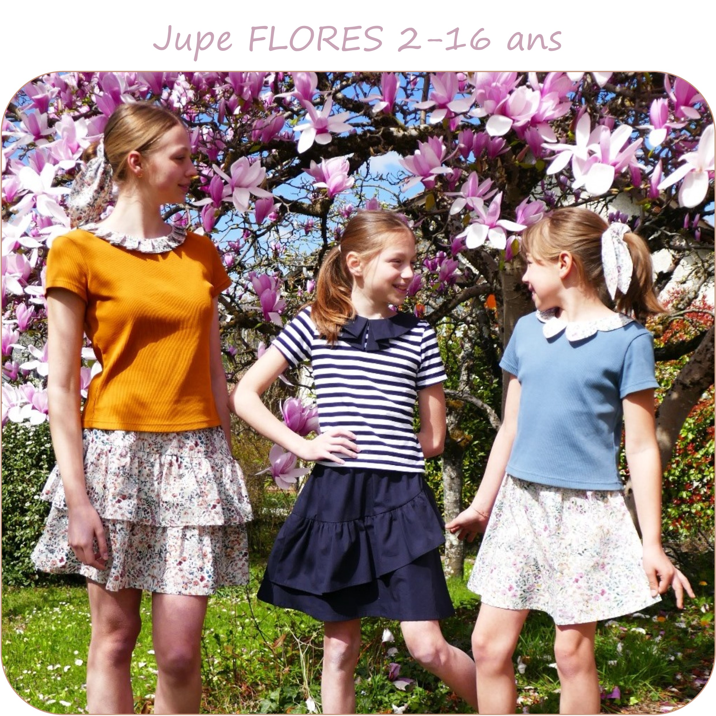 FLORES - patron de jupe pour fille du 2 au 16 ans